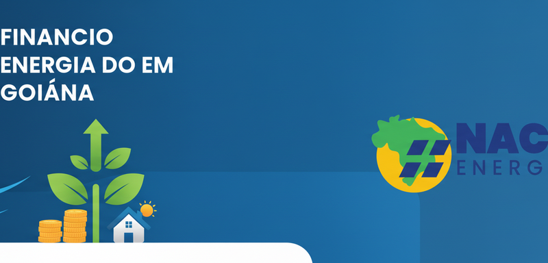 Desbloqueie o Sol: Guia Completo de Financiamento para sua Energia Solar em Goiânia - Blog Nacional Energia Solar